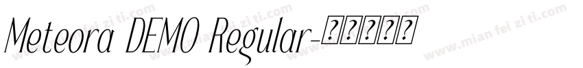 Meteora DEMO Regular字体转换